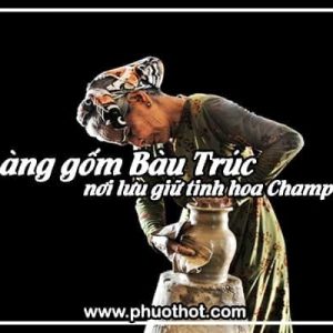 Phuot-lang-gom-bau-truc-ninh-thuan (1)